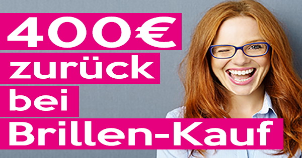 Genialer Trick 400 Zuruck Bei Brillen Kauf 1 064 Rabatt Fur