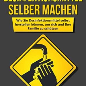 &#034;Desinfektionsmittel selber machen&#034; jetzt kostenlos bei Amazon für Kindle