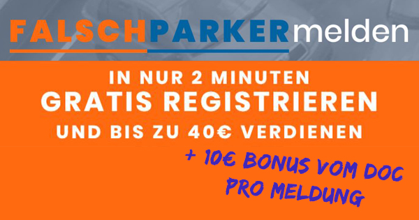 🚗 Falschparker melden + bis 40€ Schadensersatz + 10€ Bonus
