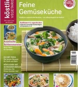 GRATIS Zeitschrift &#034;Köstlich vegetarisch&#034; (Print-Ausgabe) &#034;Feine Gemüseküche&#034; (01/2016) kostenlos &#043; versandkostenfrei