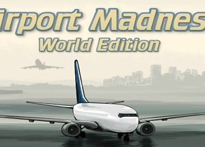 GRATIS Spiel „Airport Madness: World Edition“ kostenlos bei Indiegala (PC)