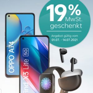 *19% MwSt. geschenkt* bei Saturn &amp; Mediamarkt &#043; Oppo für Oppo-Artikel (Handys, etc.)