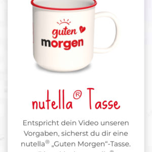 Gratis Nutella Guten-Morgen-Tasse (Video muss eingesendet werden)