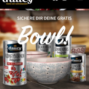 gratis Bowl für D&#039;AUCY PRODUKTE ab 5€ Einkaufswert