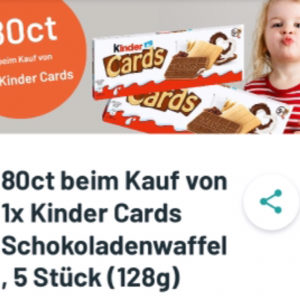 0,80€ Cashback auf Kinder Cards - endet heute