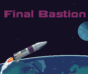 GRATIS Spiel „Final Bastion“ kostenlos downloaden bei itch.io für Windows und Linux