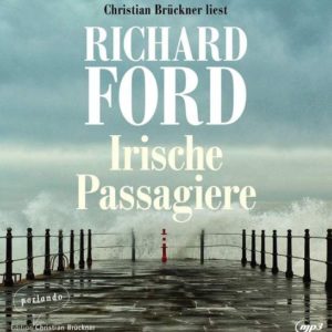 GRATIS 25 Folgen der neue Serie - Richard Ford: &#034;Irische Passagiere&#034; kostenlos anhören und downloaden