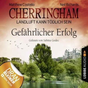 GRATIS „Gefährlicher Erfolg: Cherringham – Landluft kann tödlich sein Folge 17“ kostenlos downloaden vom Lübbe-Verlag als Hörbuch und/oder eBook