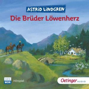 GRATIS "Die Brüder Löwenherz" von Astrid Lindgren kostenlos zum anhören und downloaden