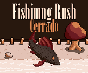 GRATIS Spiel „Fishing Rush: Cerrado“ kostenlos zum downloaden bei itch.io für Windows und Linux