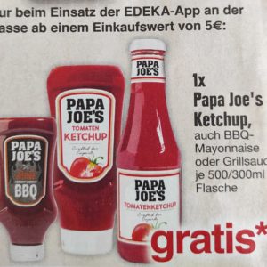 [Edeka Südbayern] Gratis Papa Joe's Produkt z.B. Ketchup, Grillsauce, Mayonnaise ab 5€ Einkaufswert