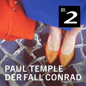 GRATIS „Paul Temple und der Fall Conrad“ (Teil 1-6) von Francis Durbridge kostenlos streamen und downloaden