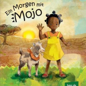 GRATIS Kinderbuch "Ein Morgen mit Mojo" kostenlos downloaden oder bis 5 Exemplare bestellen