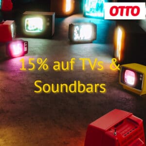 📺 15% Rabatt auf viele TVs &amp; Soundbars- auch auf Sale (Sony, LG, Samsung uvm.)