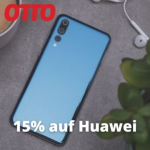 OTTO: 15% Rabatt auf Huawei-Highlights