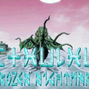 GRATIS Spiel „CTHULHU: Frozen Nightmare“ kostenlos downloaden bei itch.io