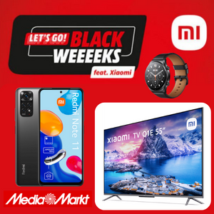 Endet heute! ⏰ Xiaomi Black Week 22 bei MediaMarkt z.B. Handys, Fernseher, uvm.