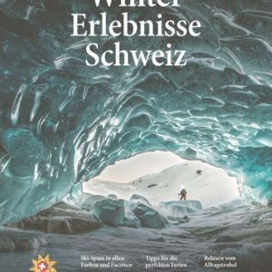 GRATIS Magazin "Winter Erlebnisse Schweiz" (November 2022) downloaden