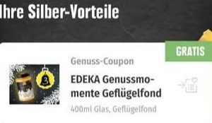 GRATIS 400 ml Glas „Genussmomente Geflügelfonds“ bei Edeka Nordbayern – Sachsen – Thüringen mit der Edeka App (ohne MBW) + Hannover-Minden ab 5€ Einkauf