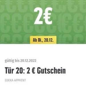 *nur heute* 2€ Gutschein mit 2€ MBW mit Edeka-App in Edeka Region Nordbayern-Sachsen-Thüringen am 20.12.2022