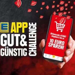 EDEKA und Marktkauf: Gutschein Coupons im Wert von insgesamt bis zu 10 Euro bei GUT&amp;GÜNSTIG App Challenge vom 16.01.- 11.02.23 bei *Anmeldung bis 22.01.2023*