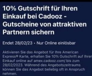 10% Gutschrift für Cadooz-Gutscheine (z.B. Zalando DE, myMuesli, Lindt DE, H&amp;M DE, etc.) mit American Express Karte (personalisiert)