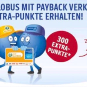 Globus mit Payback verknüpfen 300 Extra-Punkte