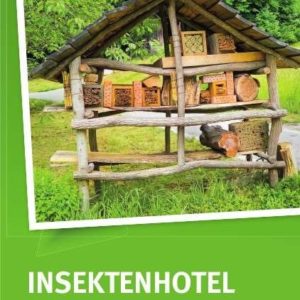 "Insektenhotel bauen" kostenlos bestellen beim bayrischen Bund Naturschutz