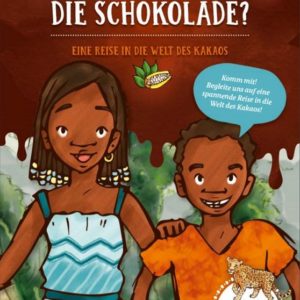 Kinderbuch "Woher kommt die Schokolade?" kostenlos bestellen oder herunterladen