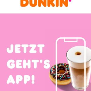 Kaffeegetränk als Willkommensgeschenk für den DUNKIN'-Donuts-App Download