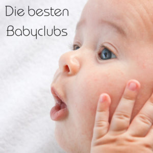 👶 Babyclubs: Jetzt anmelden und gratis Willkommenspakete sichern