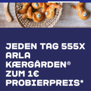 Arla Kaergarden zum Probierpreis von 1€ dank Cashback