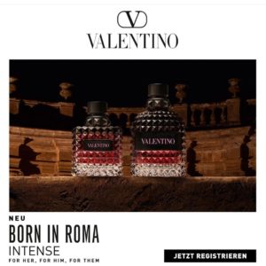 Gratis Duftprobe Born in Roma Intense Donna und Uomo von Valentino (Gewinnspiel)