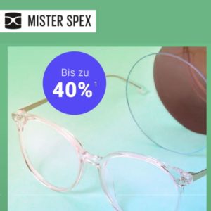 🤓 Mister Spex: Bis zu 40% auf ausgewählte Gläser