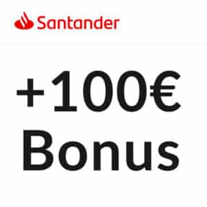 💥 Kostenloses Girokonto: 100€ Bonus für Santander BestGiro