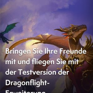 WoW: Dragonflight bis zum 04. Juni 2023 kostenlos spielen