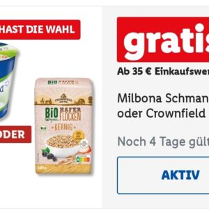 Gratis Milbona Schmand oder Crownfield kernige Bio Haferflocken in der Lidl App ab 35 Euro EKW