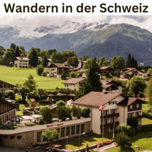 🏞️ Wandern in der Schweiz: 3 Tage im Hotel Sport Klosters inkl. Halbpension ab 199€ pro Person