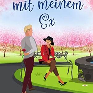 Gefundene Liebe – mit meinem Ex kostenlos herunterladen für Kindle oder Tolino