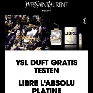 YSL Gratisprobe Damenduft LIBRE L'ABSOLU PLATINE und 8 Herrenduft Y EAU DE PARFUM INTENSE.