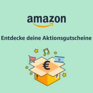 🎁 Deine personalisierten Aktionsgutscheine bei Amazon