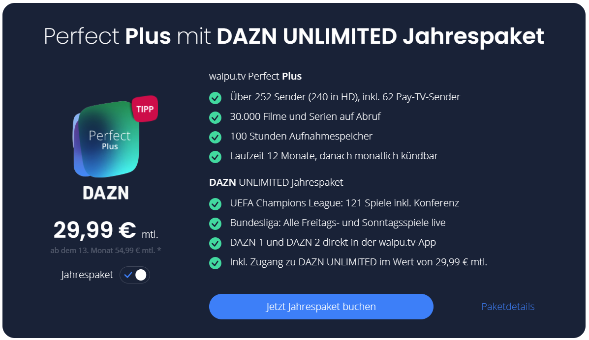 waipu.tv: 12 Monate DAZN Über (statt 40€) 252 TV-Sender + - 29,99€ mtl. nur