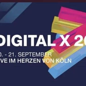 Frei Ticket zur DIGITAL X 2023 in Köln am 20./21. September 2023