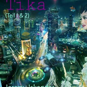 &#034;Tika&#034; (Teil 1 &amp; 2) kostenlos für Kindle und Tolino