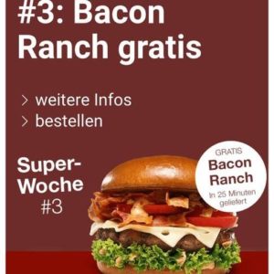 Bacon Ranch Burger gratis in BurgerMe Super Woche 3