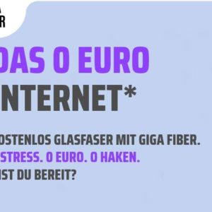 GIGA FIBER Glasfaser-Internet für 0€