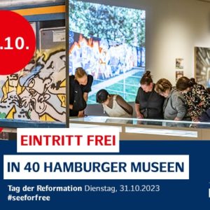 Kostenloser Eintritt in 40 Museen in Hamburg am Reformationstag (31.10.2023) -regional-