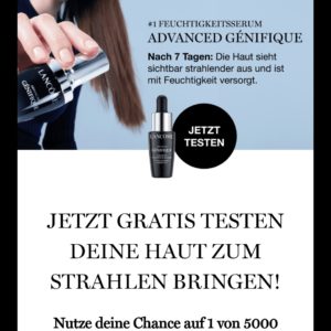 Gratis Probe Advanced Génifique in Reisegröße von Lancôme zu gewinnen