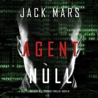 Spionage-Thrillers "Agent Null" kostenlos als Hörbuch oder eBook downloaden bei Thalia