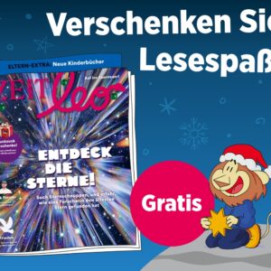 1 Ausgabe ZEIT LEO gratis, plus Geschenkkarte zum Überreichen